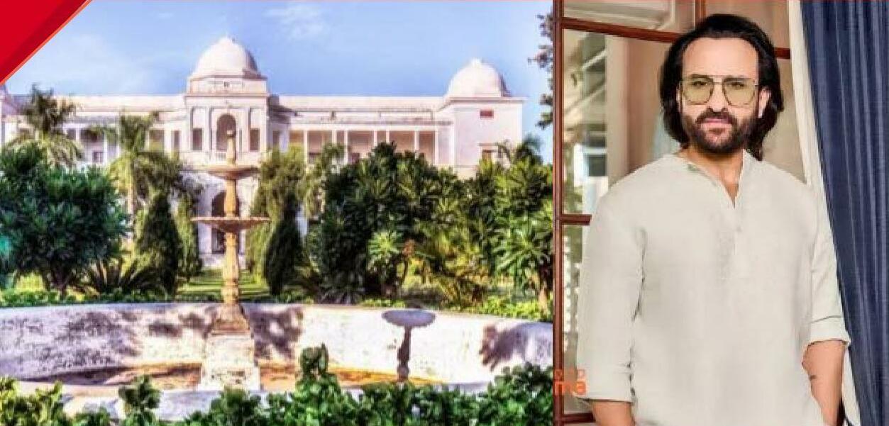 जानिए क्या है सैफ अली खान की 15 हजार करोड़ की प्रॉपर्टी का विवाद