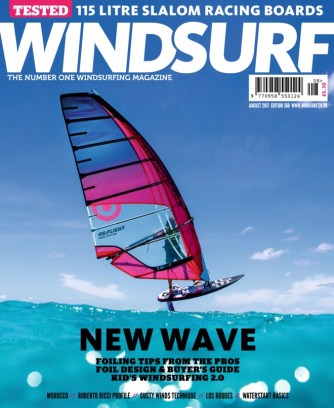 Windsurf Magazine Issue 368 - August 2017 issue – Get your digital copy