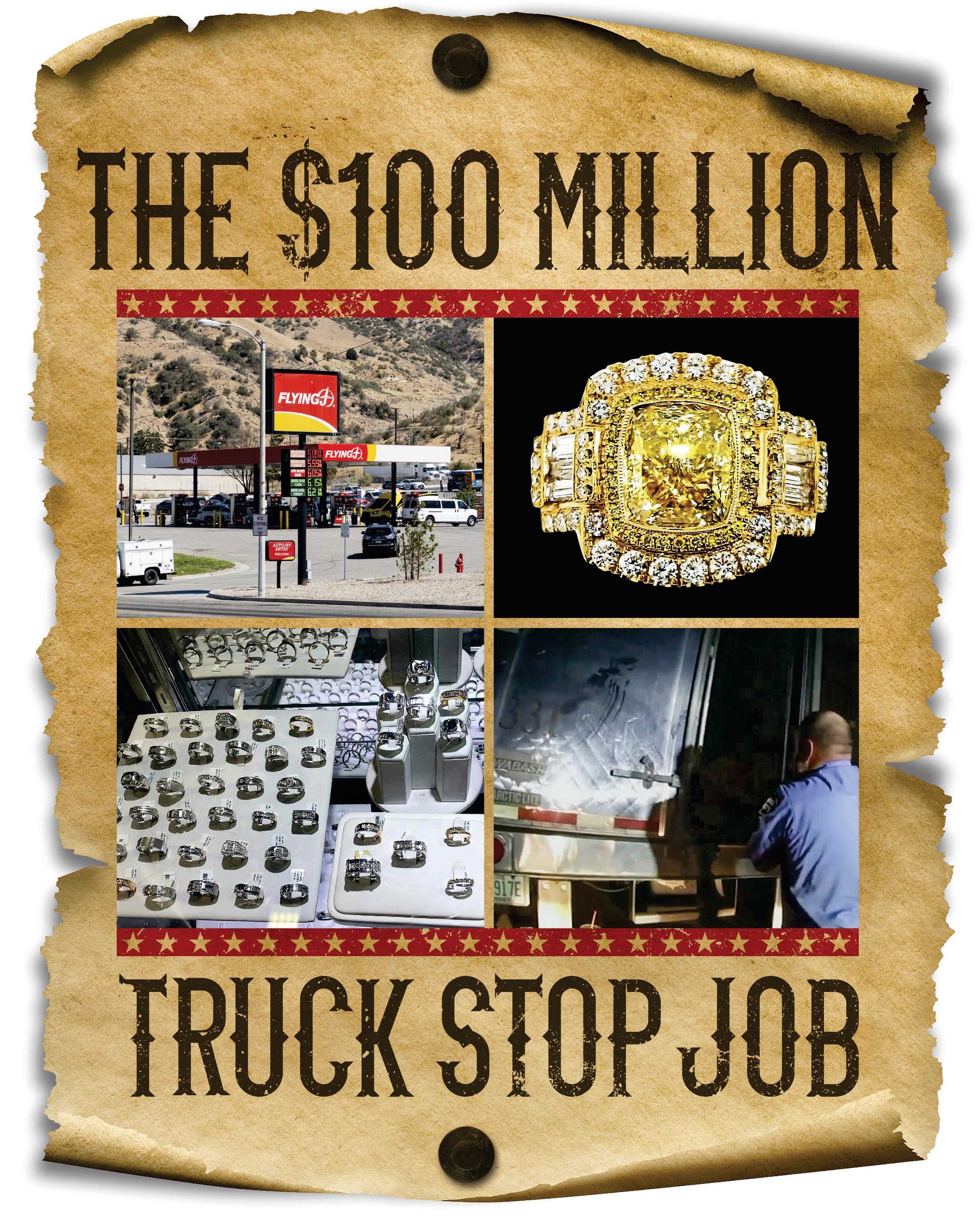 THE $100 MILLION TRUCK STOP JOB
