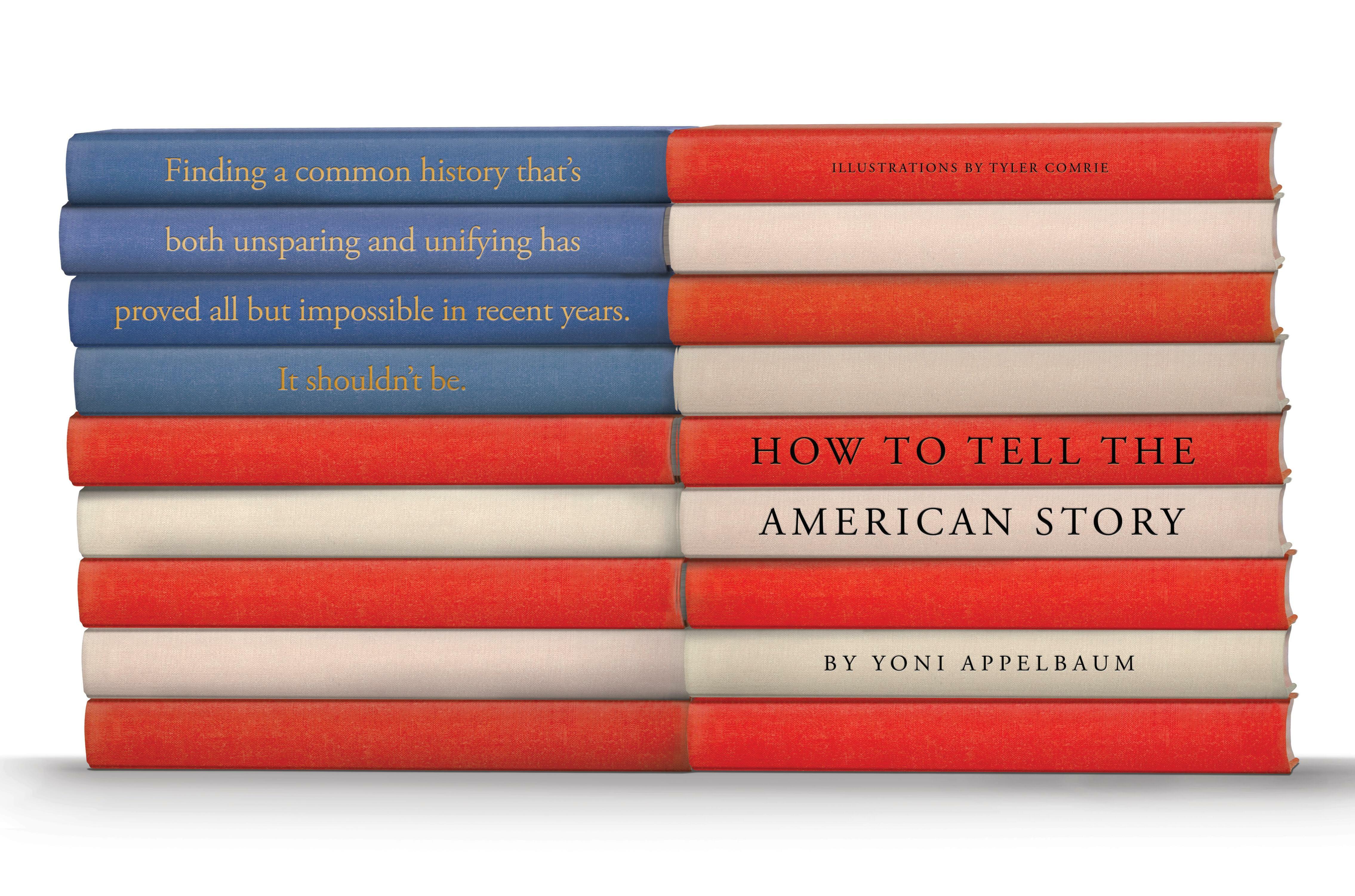 HOW TO TELL THE AMERICAN STORY