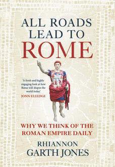 All Roads Lead to Rome: Why We Think of the Roman Empire Daily