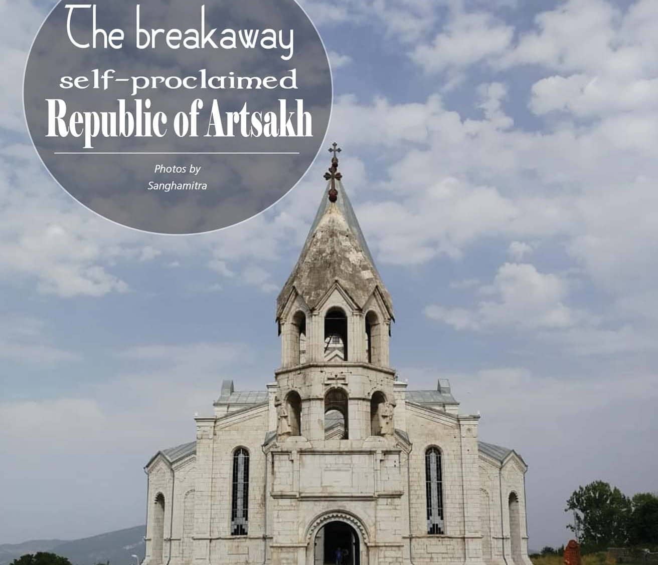 The breakaway selfproclaimed Republic of Artsakh