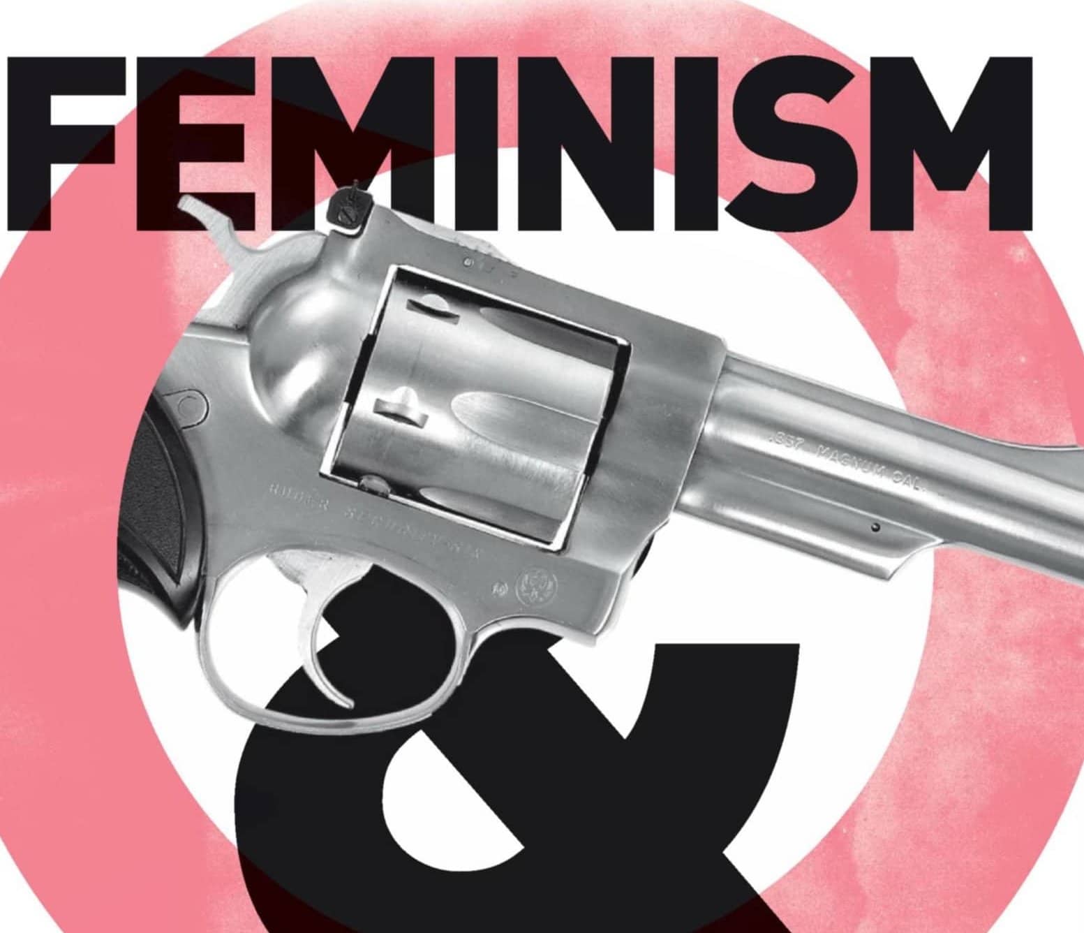 FEMINISM FIREARMS