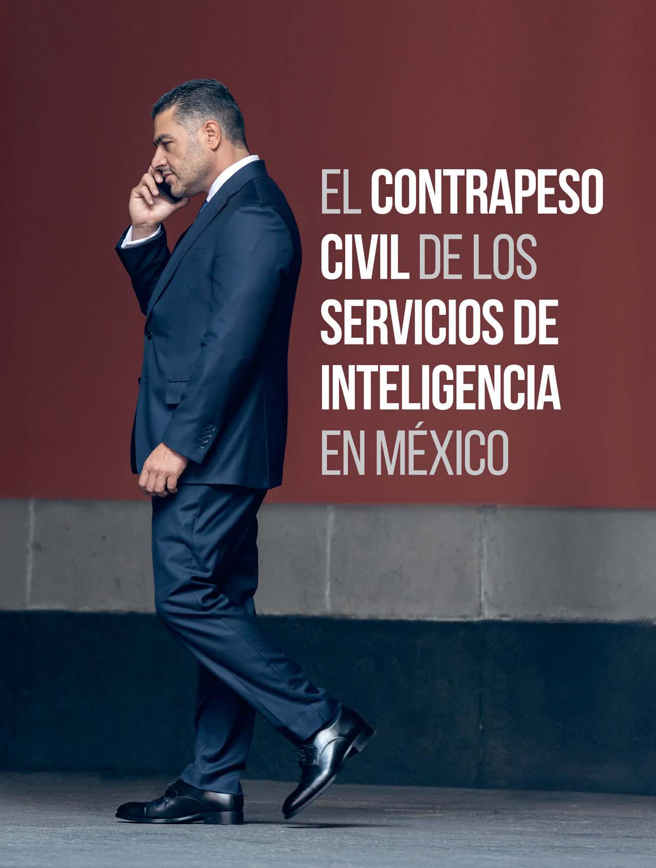 EL CONTRAPESO CIVIL DE LOS SERVICIOS DE INTELIGENCIA EN MÉXICO