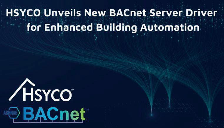 HSYCO Unveils New BACnet Server Driver for Enhanced Building Automation