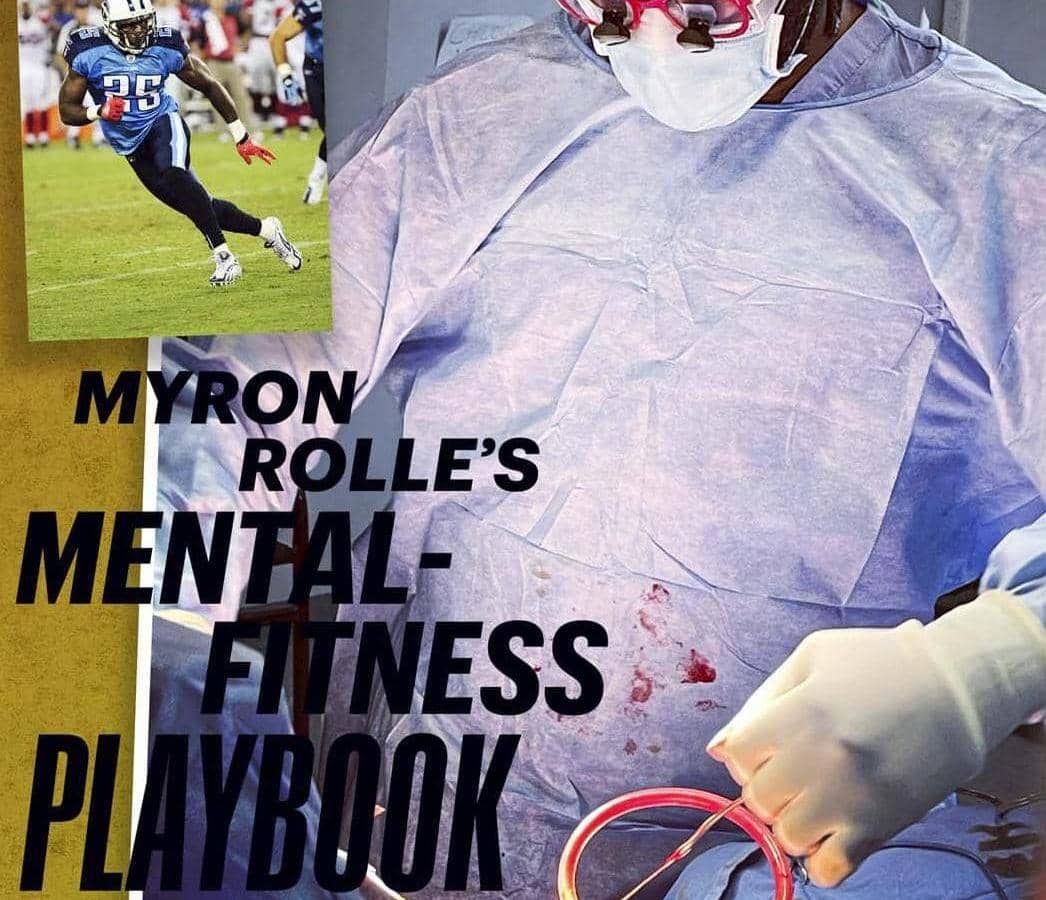 MYRON ROLLE'S MENTAL-FITNESS PLAYBOOK