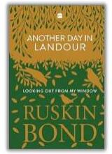Another Day in Landour by Ruskin Bond