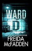 Ward D by Freida McFadden