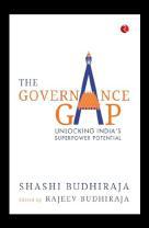 The Governance Gap by Shashi Budhiraja