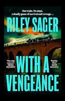 With a Vengeance by Riley Sager