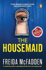 The Housemaid is watching by Freida McFadden