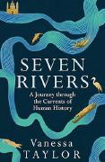Seven Rivers by Vanessa Taylor