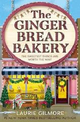 The Gingerbread Bakery by Laurie Gilmore