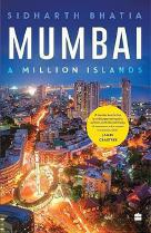 Mumbai by Sidharth Bhatia