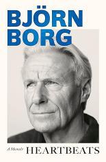 Heartbeats: A Memoir by Björn Borg