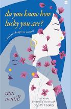 Do You Know How Lucky You Are? by Rani Neutill