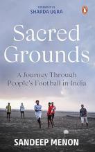 Sacred Grounds by Sandeep Menon