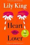 Heart the Lover by Lily King