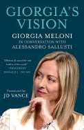 Giorgia's Vision by Giorgia Meloni & Alessandro Sallusti
