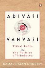 Tribals and the Hindutva framework