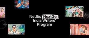 Netflix launches NextGen India Writers’ Program