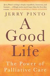 Author Jerry Pinto's latest book weaves together stories of patients, caregivers and doctors, with a desire to understand palliative care in India