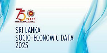 Central Bank releases Sri Lanka Socio-Economic Data – 2025 publication