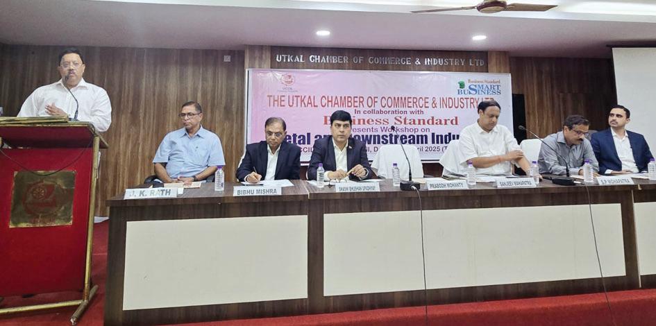 UCCIL workshop highlights growth opportunities for Odisha's MSMEs in metal and downstream industries