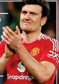 MAGUIRE FIRES UP UNITED