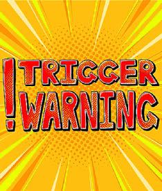 TRIGGER BOOKLET'S TRIGGER WARNING!