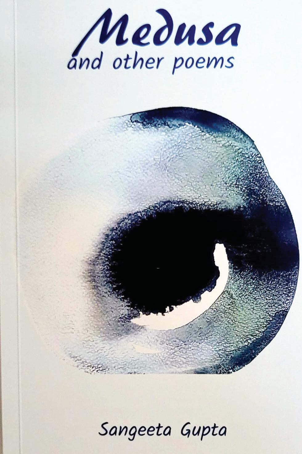 'Medusa and Other Poems' by Sangeeta Gupta