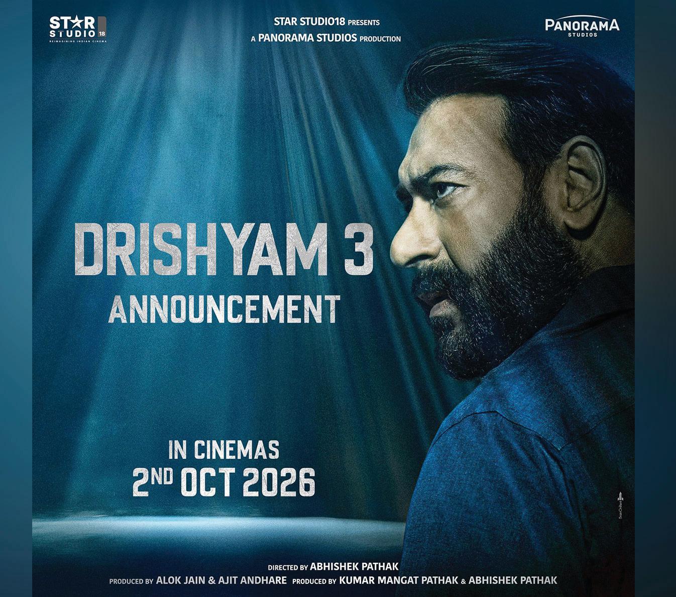AJAY DEVGN STARRER ‘DRISHYAM 3' TO HIT THEATRES