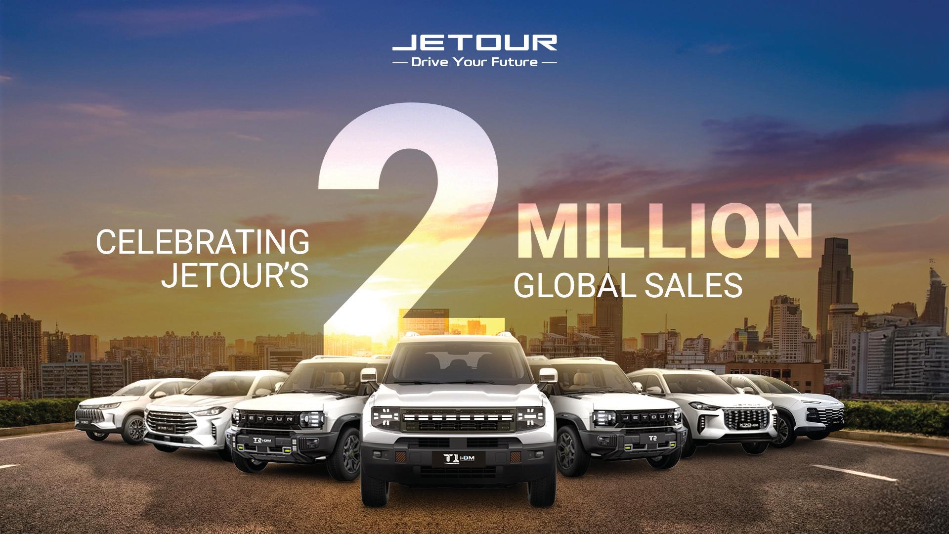 JETOUR achieves 2 million sales in 7 years, opening a new chapter in global electric hybrid off-road vehicles
