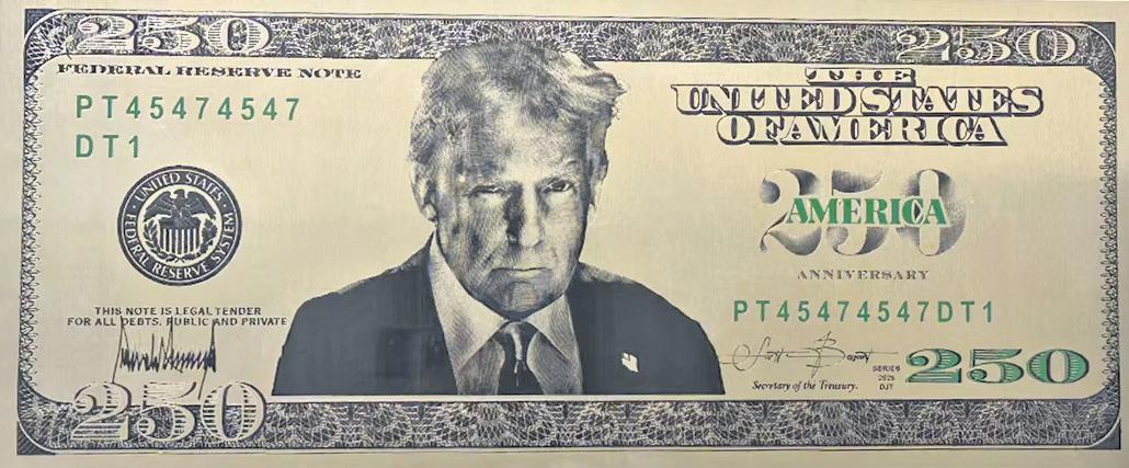 US MAY HAVE $250 NOTE FEATURING TRUMP