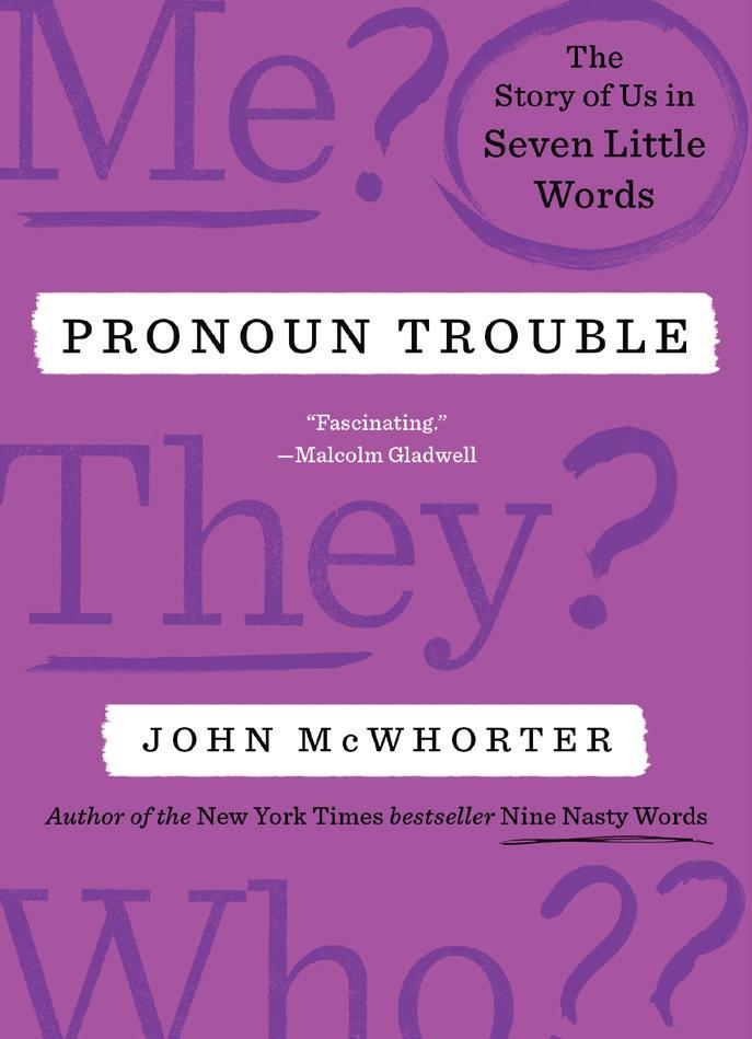 A look at a fraught topic: pronouns