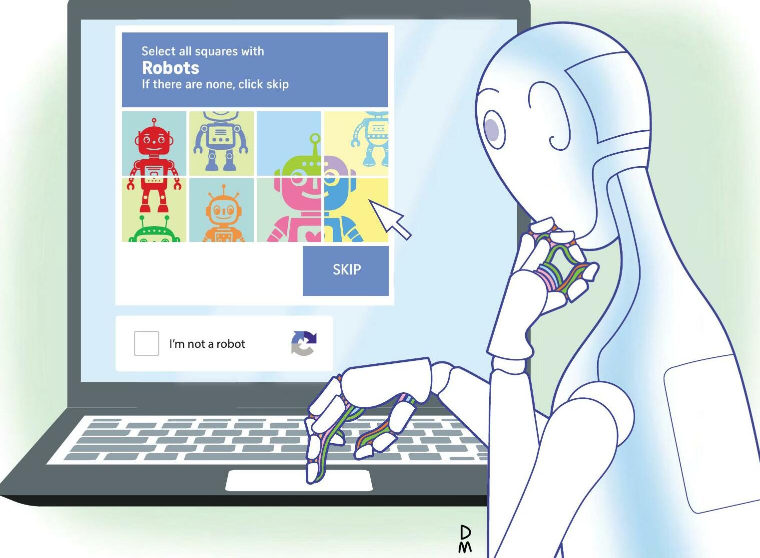 I am not a robot' tests were irritating. Now they are dangerous