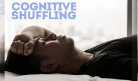 What is cognitive shuffling, and can it actually help you fall asleep? Sleep experts explain