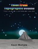 TALES FROM TOPOGRAPHIC OCEANS: YES ALBUM LISTENING GUIDE