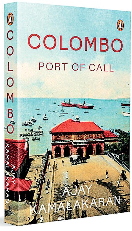 Ajay Kamalakaran's "Colombo: Port of Call"