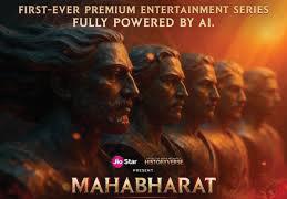 Jiostar, Collective Media launch India’s first AI-powered series, Mahabharat