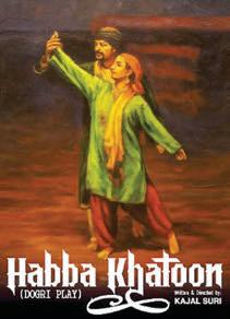 Dogri Play ‘Habba Khatoon’ to be staged on Jun-22