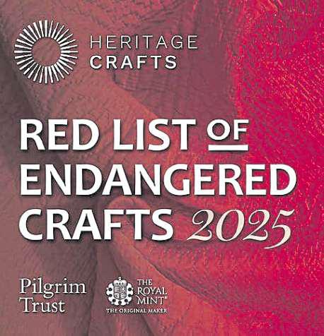 Traditional craft skills at risk of vanishing from UK on 'Red List'