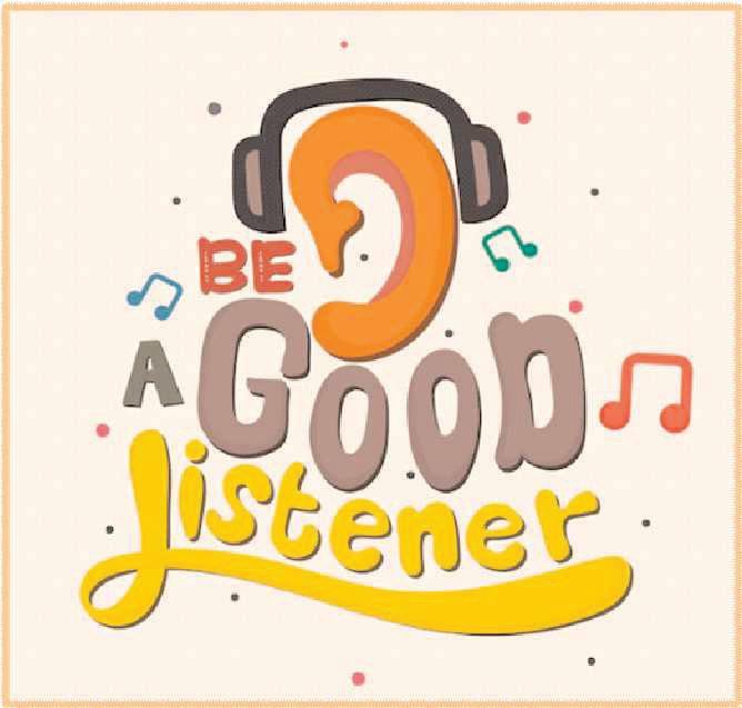 How to be a Good Listener?