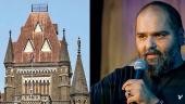 Bombay HC reserves order on Kunal Kamra's plea to quash FIR over jibe at Shinde; stays arrest