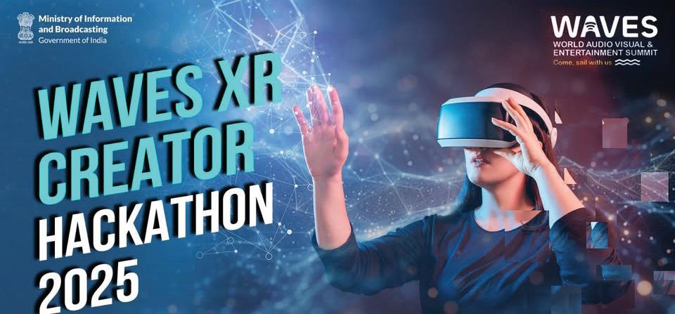 WAVES XR Creator Hackathon has set the foundation for immersive innovation in India