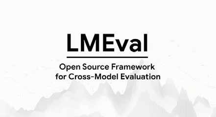 Google launches open source framework for cross-model evaluation | Open ...