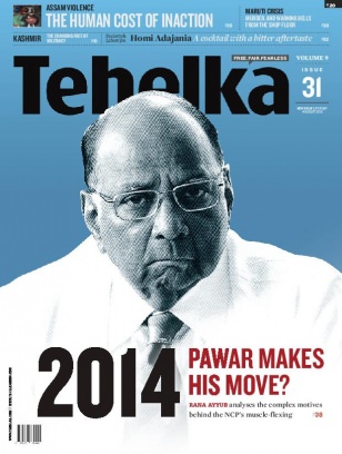 Tehelka Magazine August 4 2012 issue Get your digital copy